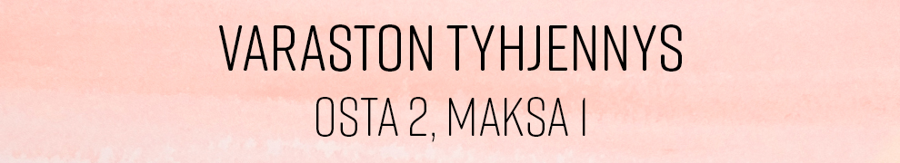 Osta 2, maksa 1 Osta 2, maksa 1